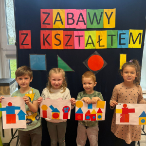 Zabawy z kształtem -dzieci realizują projekt edukacyjny.